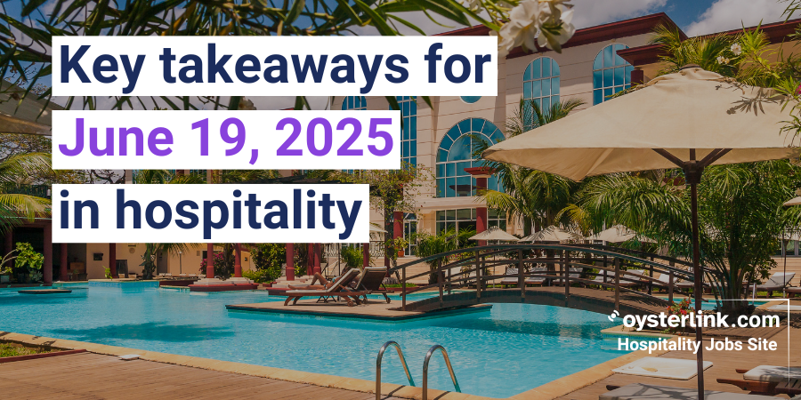 Daily Hospitality Highlights for June 19, 2025